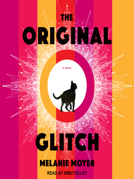 Title details for The Original Glitch by Melanie Moyer - Wait list